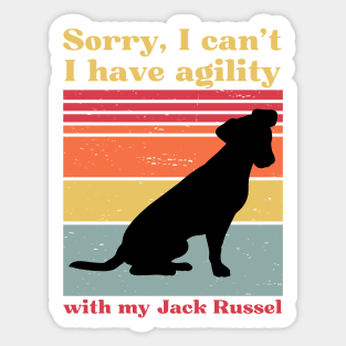 Sorry, I can't, I have agility with my Jack Russel Sticker